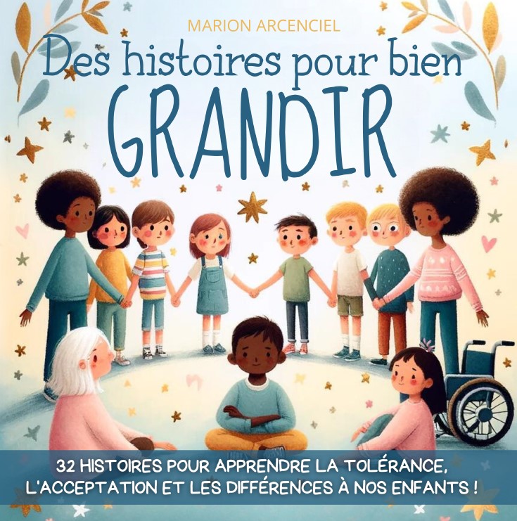 Couverture de Des histoires pour bien grandir, des enfants de toutes origines se tenant la main en cercle